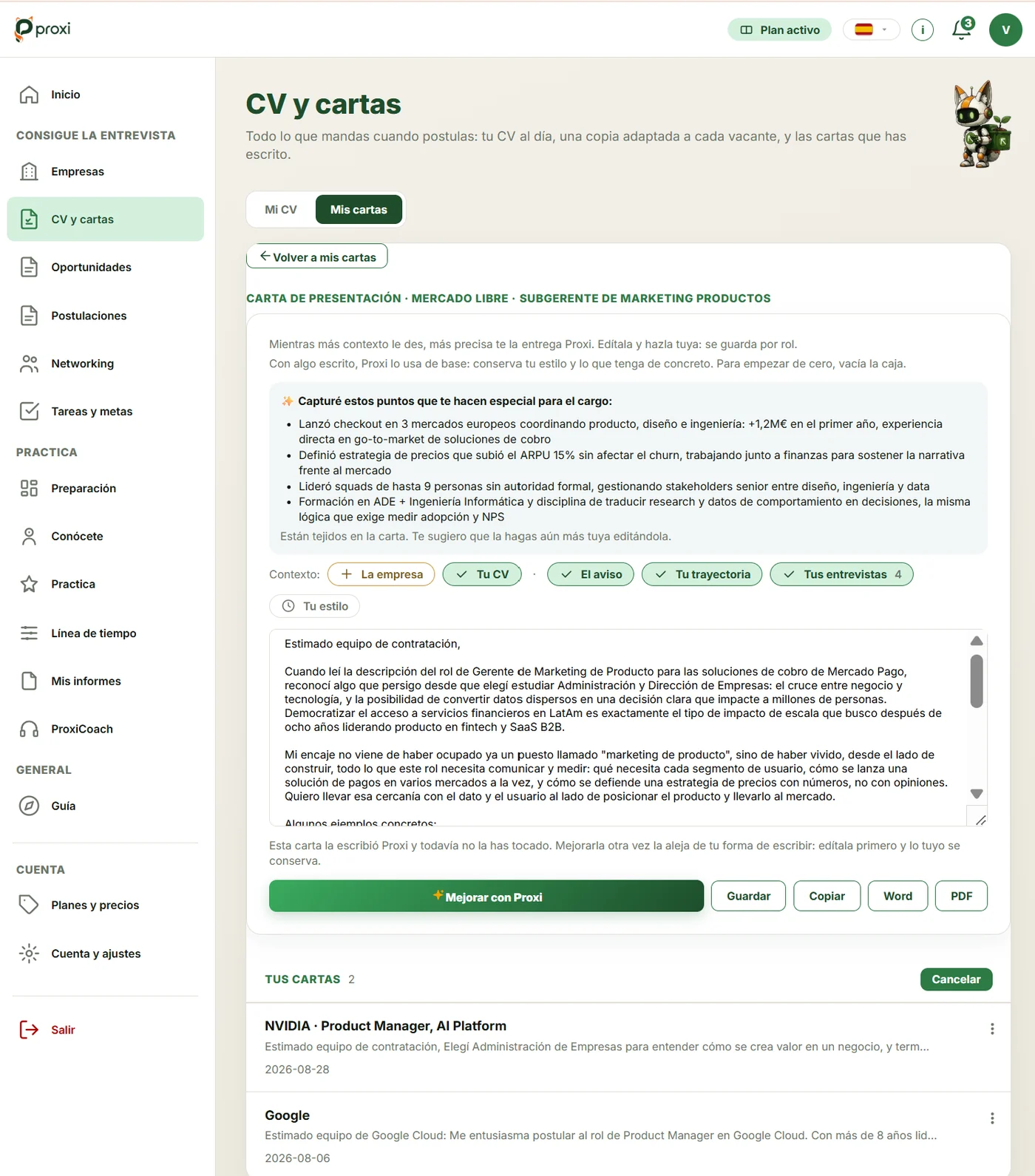 La carta escrita por Proxi dentro de la app: los cuatro puntos que capturó del candidato para ese puesto, la fila de contexto con el material que usó —la empresa, el CV, el aviso, la trayectoria y cuatro entrevistas— y el texto listo para editar, con el resto de módulos en la barra lateral. Captura del producto